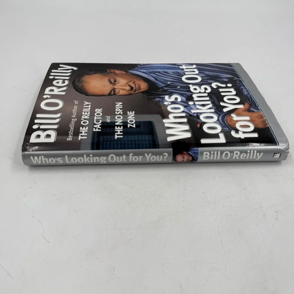 Who's Looking Out for You? by Bill O'Reilly (2003, Hardcover) Signed 1st Edition